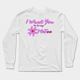 I Want You Long Sleeve T-Shirt